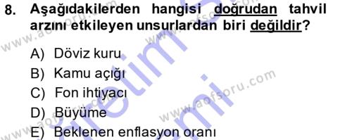 Para ve Banka Dersi 2013 - 2014 Yılı (Vize) Ara Sınavı 8. Soru