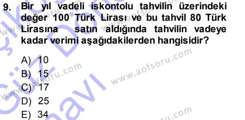 Para ve Banka Dersi 2013 - 2014 Yılı (Vize) Ara Sınavı 9. Soru