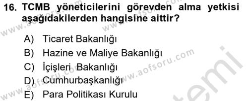 Para ve Banka Dersi 2023 - 2024 Yılı Yaz Okulu Sınavı 16. Soru