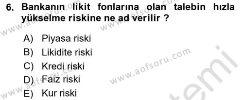 Para ve Banka Dersi 2023 - 2024 Yılı Yaz Okulu Sınavı 6. Soru