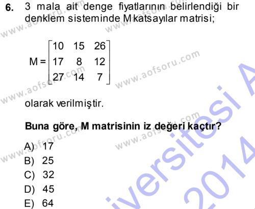 Matematiksel İktisat Dersi 2013 - 2014 Yılı (Final) Dönem Sonu Sınavı 6. Soru