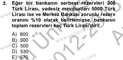 Para Politikası Dersi 2012 - 2013 Yılı (Vize) Ara Sınavı 3. Soru