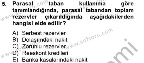 Para Politikası Dersi 2012 - 2013 Yılı (Vize) Ara Sınavı 5. Soru