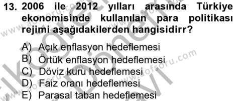 Para Politikası Dersi 2012 - 2013 Yılı (Final) Dönem Sonu Sınavı 13. Soru