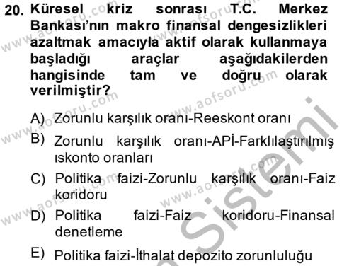 Para Politikası Dersi 2013 - 2014 Yılı (Vize) Ara Sınavı 20. Soru