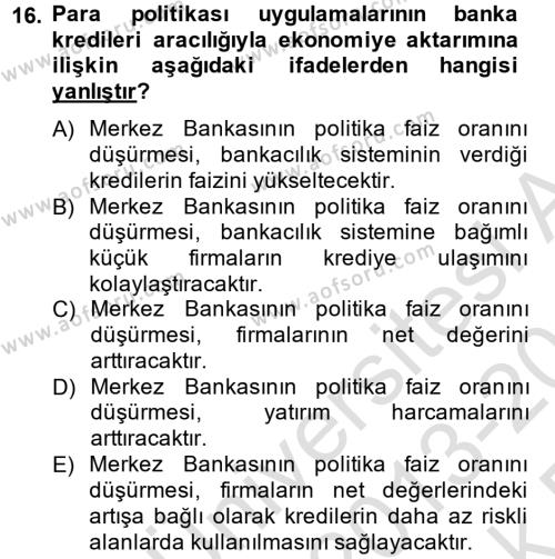 Para Politikası Dersi 2013 - 2014 Yılı Tek Ders Sınavı 16. Soru
