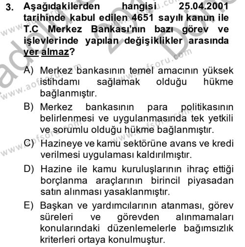 Para Politikası Dersi 2014 - 2015 Yılı (Final) Dönem Sonu Sınavı 3. Soru