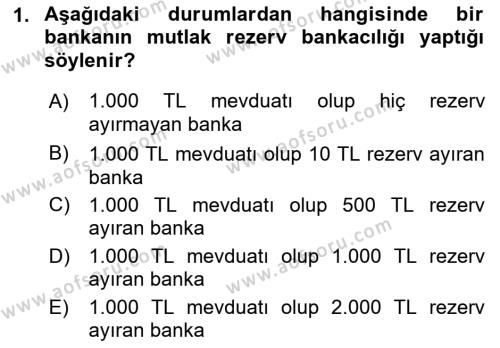 Para Politikası Dersi 2021 - 2022 Yılı (Vize) Ara Sınavı 1. Soru