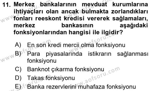 Para Politikası Dersi 2021 - 2022 Yılı (Vize) Ara Sınavı 11. Soru