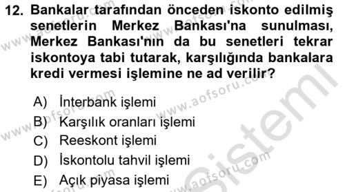 Para Politikası Dersi 2021 - 2022 Yılı (Vize) Ara Sınavı 12. Soru