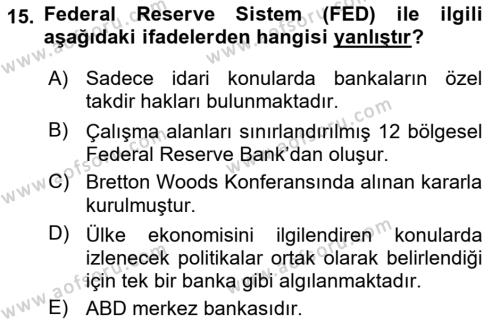 Para Politikası Dersi 2021 - 2022 Yılı (Vize) Ara Sınavı 15. Soru