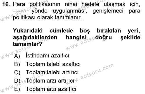 Para Politikası Dersi 2021 - 2022 Yılı (Vize) Ara Sınavı 16. Soru