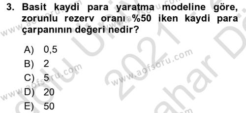 Para Politikası Dersi 2021 - 2022 Yılı (Vize) Ara Sınavı 3. Soru