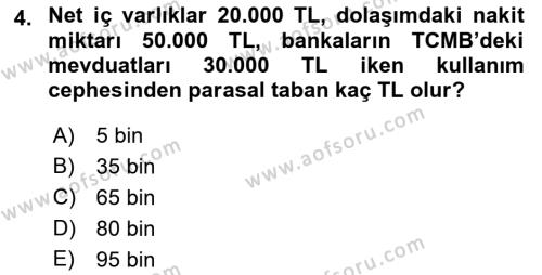 Para Politikası Dersi 2021 - 2022 Yılı (Vize) Ara Sınavı 4. Soru