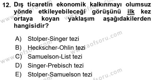 Uluslararası İktisat Politikası Dersi 2018 - 2019 Yılı Yaz Okulu Sınavı 12. Soru