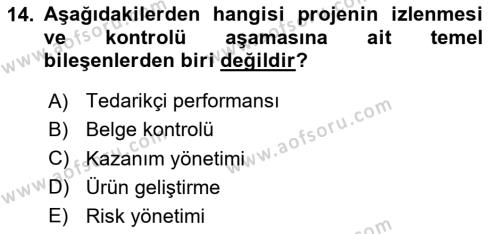 Sosyal Bilimlerde Proje Yönetimi Dersi 2020 - 2021 Yılı Yaz Okulu Sınavı 14. Soru