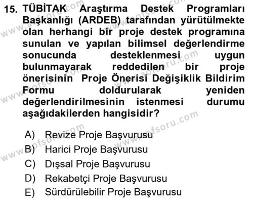 Sosyal Bilimlerde Proje Yönetimi Dersi 2020 - 2021 Yılı Yaz Okulu Sınavı 15. Soru