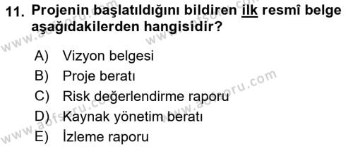 Sosyal Bilimlerde Proje Yönetimi Dersi 2021 - 2022 Yılı (Vize) Ara Sınavı 11. Soru