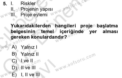 Sosyal Bilimlerde Proje Yönetimi Dersi 2021 - 2022 Yılı (Vize) Ara Sınavı 5. Soru