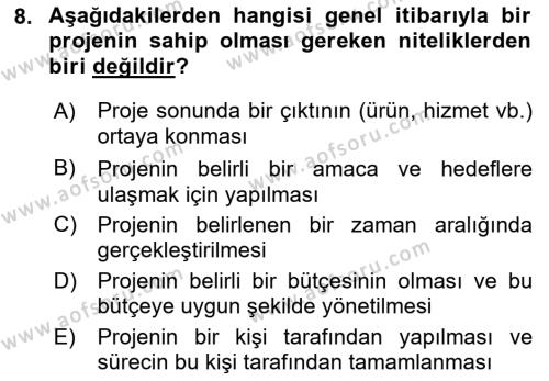 Sosyal Bilimlerde Proje Yönetimi Dersi 2021 - 2022 Yılı (Vize) Ara Sınavı 8. Soru