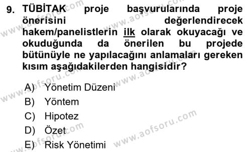 Sosyal Bilimlerde Proje Yönetimi Dersi 2021 - 2022 Yılı Yaz Okulu Sınavı 9. Soru