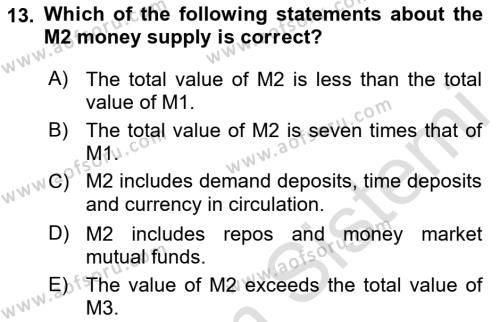Monetary Theory and Policy Dersi 2023 - 2024 Yılı (Final) Dönem Sonu Sınavı 13. Soru