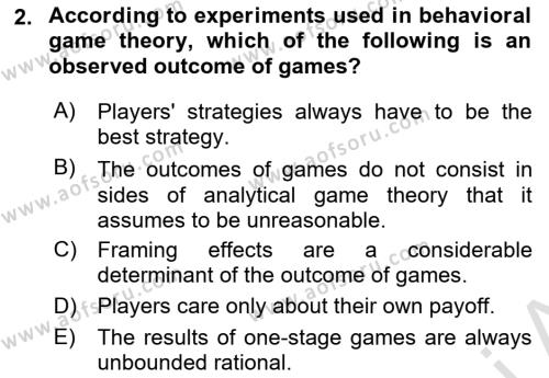 Behavioral Economics Dersi 2023 - 2024 Yılı (Final) Dönem Sonu Sınavı 2. Soru