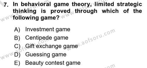 Behavioral Economics Dersi 2023 - 2024 Yılı (Final) Dönem Sonu Sınavı 7. Soru