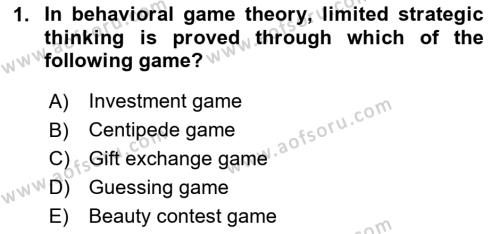 Behavioral Economics Dersi 2023 - 2024 Yılı Yaz Okulu Sınavı 1. Soru