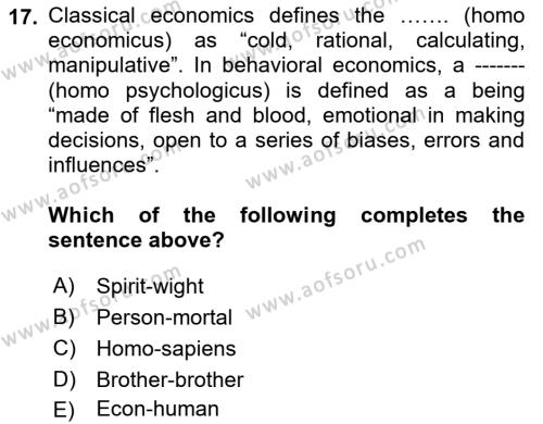 Behavioral Economics Dersi 2023 - 2024 Yılı Yaz Okulu Sınavı 17. Soru