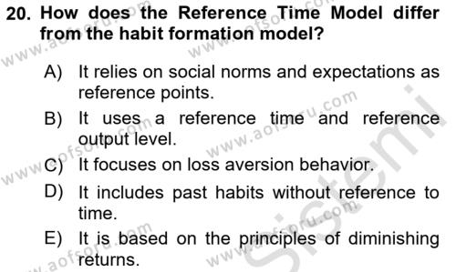 Behavioral Economics Dersi 2023 - 2024 Yılı Yaz Okulu Sınavı 20. Soru