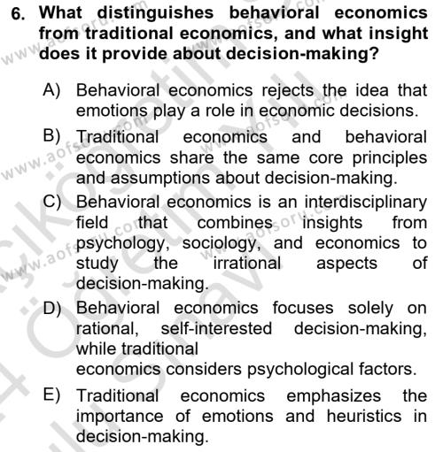 Behavioral Economics Dersi 2023 - 2024 Yılı Yaz Okulu Sınavı 6. Soru