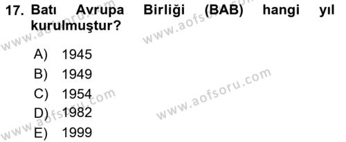 Avrupa Birliği Dersi 2020 - 2021 Yılı Yaz Okulu Sınavı 17. Soru