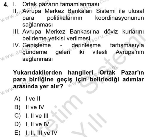 Avrupa Birliği Dersi 2020 - 2021 Yılı Yaz Okulu Sınavı 4. Soru