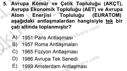 Avrupa Birliği Dersi 2020 - 2021 Yılı Yaz Okulu Sınavı 5. Soru