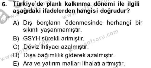 Türkiye Ekonomisi Dersi 2013 - 2014 Yılı (Vize) Ara Sınavı 6. Soru