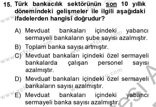 Türkiye Ekonomisi Dersi 2013 - 2014 Yılı (Final) Dönem Sonu Sınavı 15. Soru