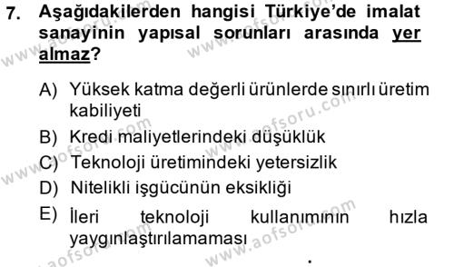 Türkiye Ekonomisi Dersi 2013 - 2014 Yılı (Final) Dönem Sonu Sınavı 7. Soru