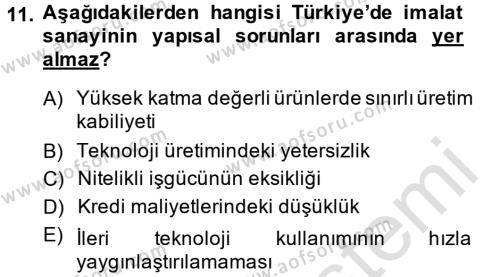 Türkiye Ekonomisi Dersi 2013 - 2014 Yılı Tek Ders Sınavı 11. Soru