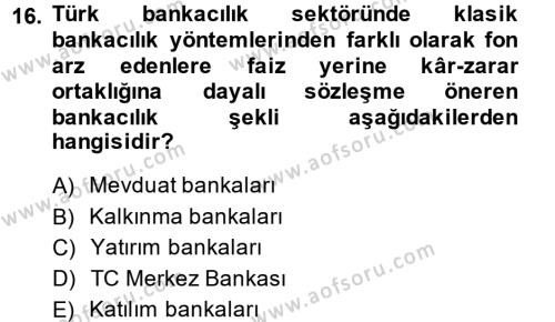 Türkiye Ekonomisi Dersi 2013 - 2014 Yılı Tek Ders Sınavı 16. Soru