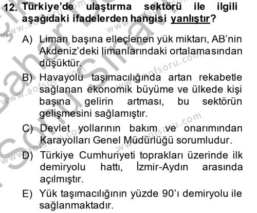 Türkiye Ekonomisi Dersi 2014 - 2015 Yılı (Final) Dönem Sonu Sınavı 12. Soru