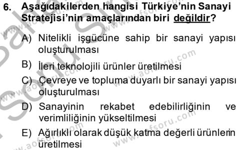 Türkiye Ekonomisi Dersi 2014 - 2015 Yılı (Final) Dönem Sonu Sınavı 6. Soru