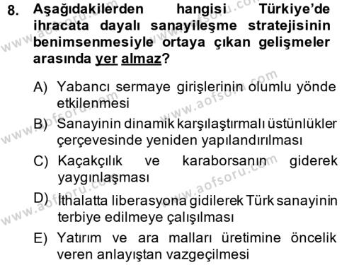 Türkiye Ekonomisi Dersi 2014 - 2015 Yılı (Final) Dönem Sonu Sınavı 8. Soru