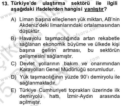 Türkiye Ekonomisi Dersi 2014 - 2015 Yılı Tek Ders Sınavı 13. Soru