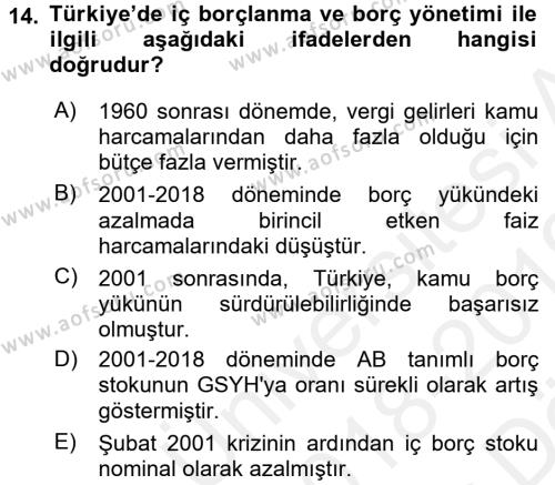 Türkiye Ekonomisi Dersi 2018 - 2019 Yılı (Vize) Ara Sınavı 14. Soru