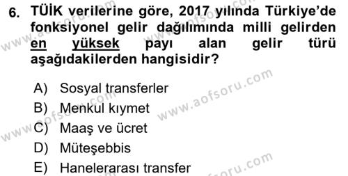 Türkiye Ekonomisi Dersi 2018 - 2019 Yılı (Vize) Ara Sınavı 6. Soru
