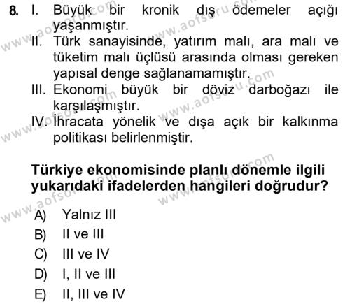 Türkiye Ekonomisi Dersi 2018 - 2019 Yılı (Final) Dönem Sonu Sınavı 8. Soru