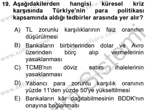 Türkiye Ekonomisi Dersi 2018 - 2019 Yılı Yaz Okulu Sınavı 19. Soru