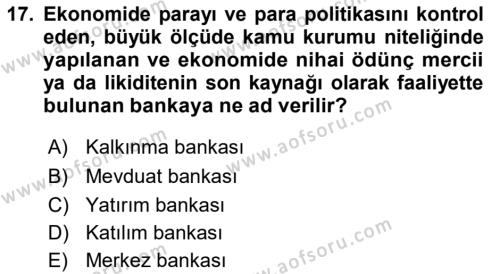 Türkiye Ekonomisi Dersi 2020 - 2021 Yılı Yaz Okulu Sınavı 17. Soru