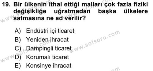 Türkiye Ekonomisi Dersi 2020 - 2021 Yılı Yaz Okulu Sınavı 19. Soru